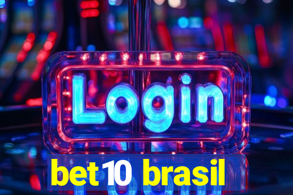 bet10 brasil